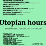 Architecture News: What Utopian Hours 2026 Reveals About Participatory City-Making